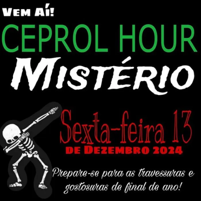 CEPROL HOUR MISTÉRIO