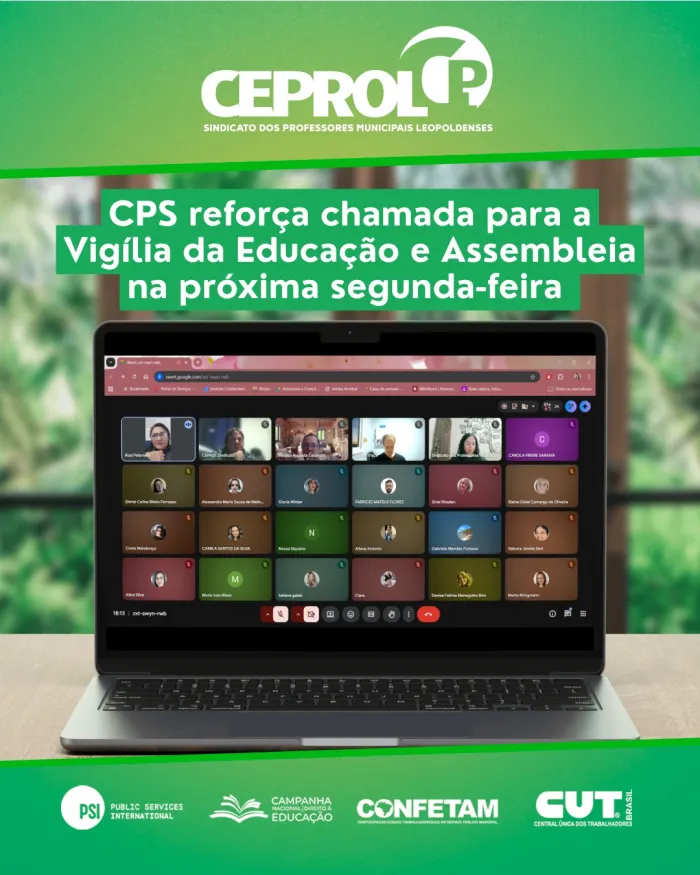 CPS reforça chamado para a Vigília da Educação e Assembleia na próxima segunda-feira