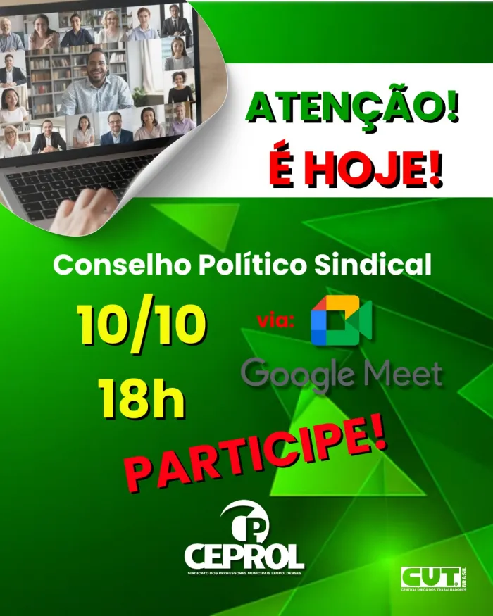 É Hoje: CEPROL Sindicato convoca para a reunião do Conselho Político Sindical