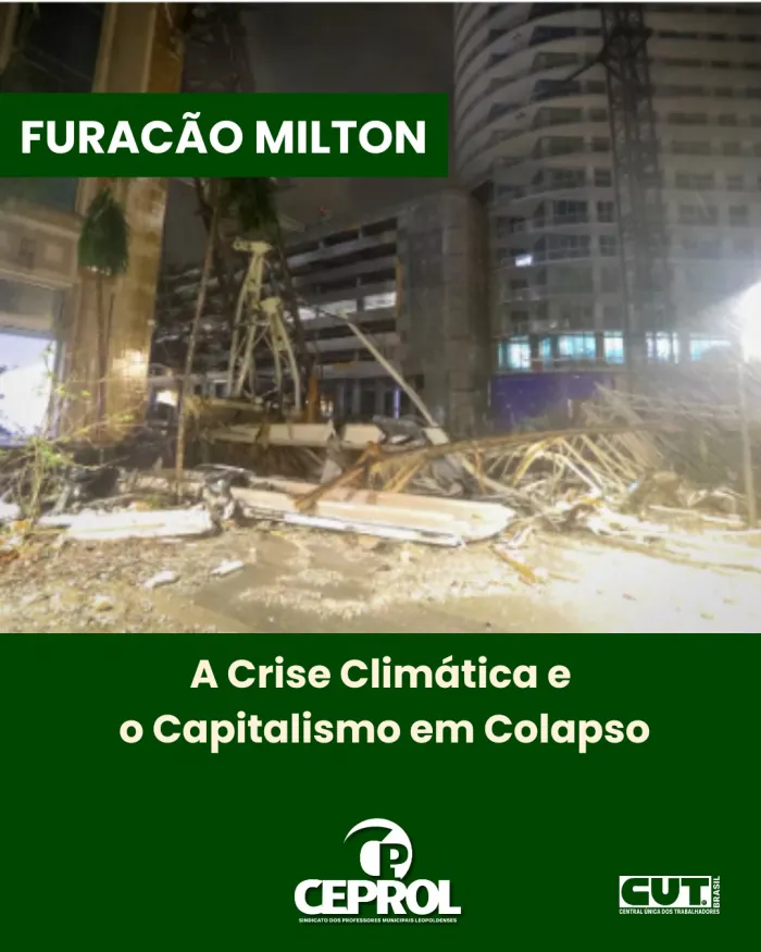 Furacão Milton: A Crise Climática e o Capitalismo em Colapso