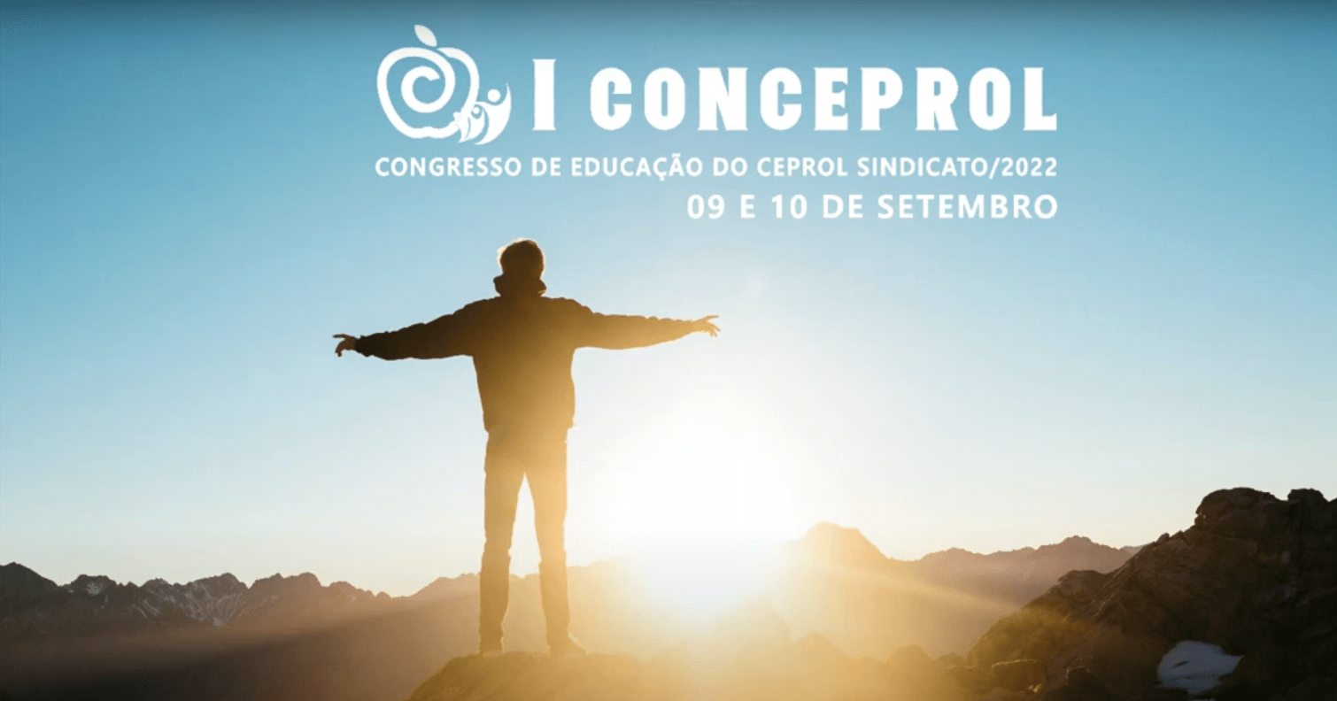 I CONCEPROL 2022 - EDUCAÇÃO PARA UM NOVO TEMPO