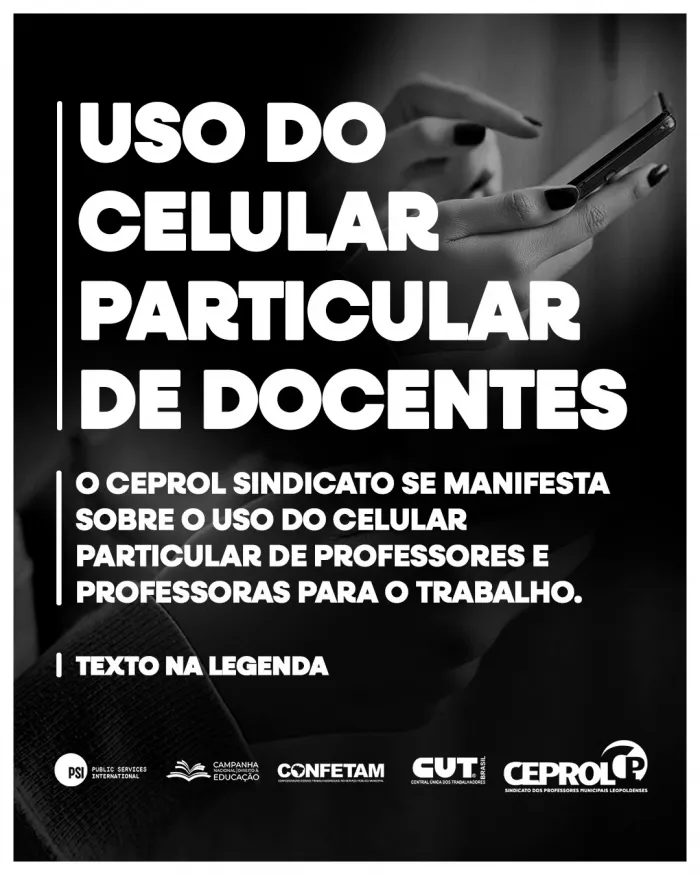 MANIFESTAÇÃO DO CEPROL SINDICATO SOBRE USO DE CELULAR PARTICULAR DE PROFESSORES/AS