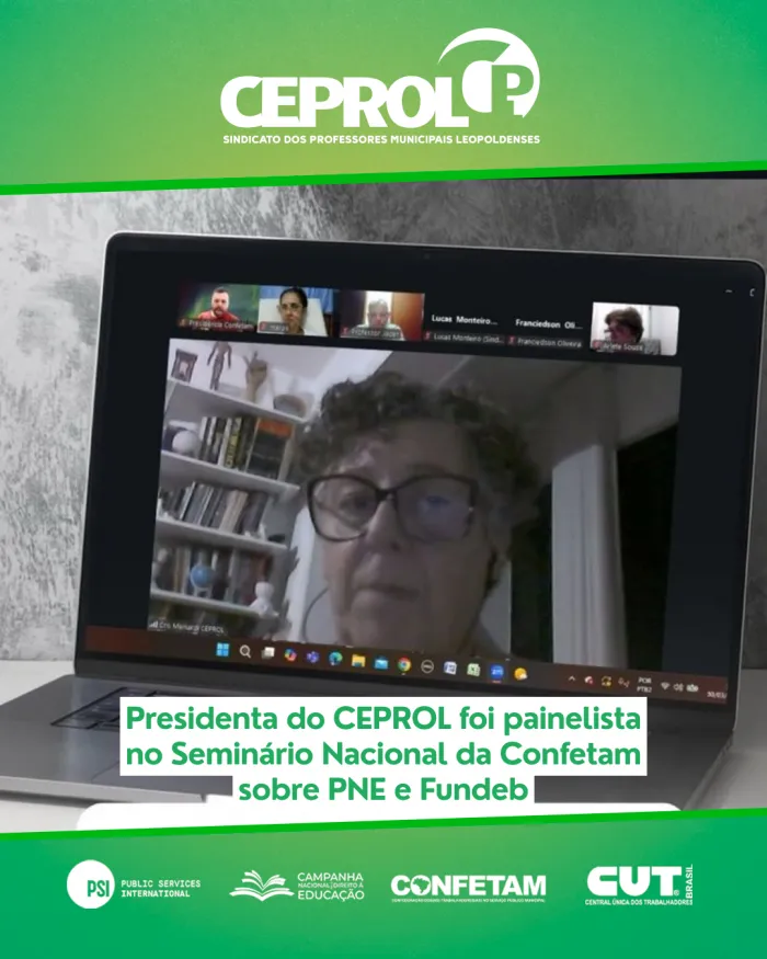 Presidenta do CEPROL foi painelista do Seminário Nacional da Confetam sobre PNE e Fundeb