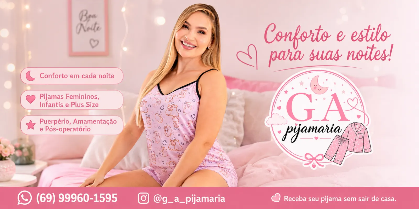 GA PIJAMARIA - O Conforto e estilo para as suas noites!