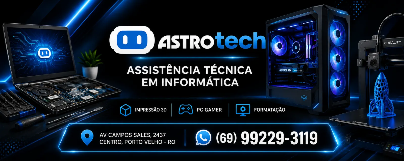💻 AstroTech – Assistência Técnica em Informática e Impressão 3D