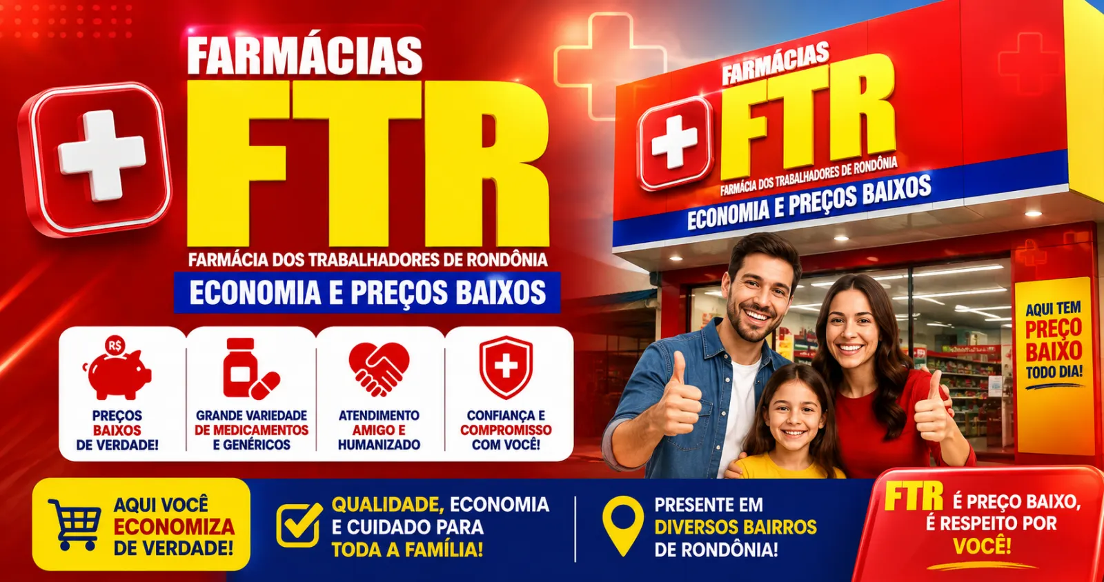 FARMÁCIAS FTR — ECONOMIA E PREÇOS BAIXOS!