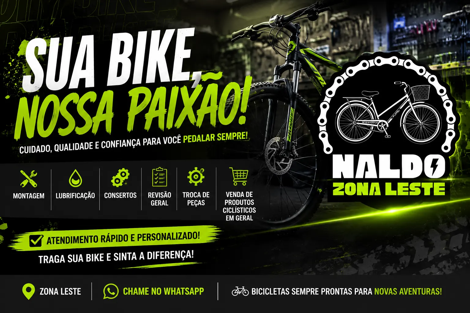 🚲 NALDO ZONA LESTE - SUA BIKE EM BOAS MÃOS!