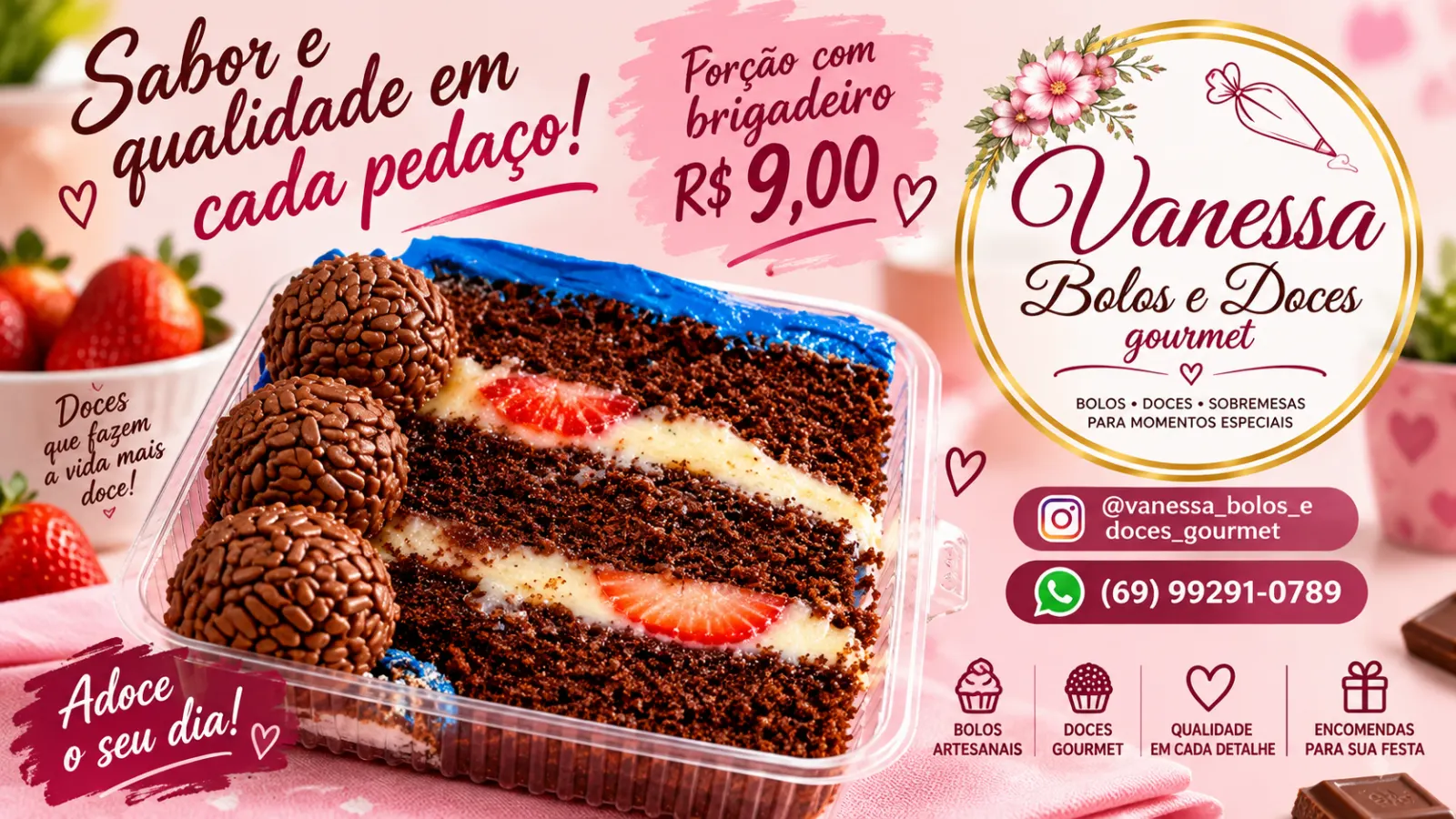 VANESSA BOLOS E DOCES GOURMET – SABOR E QUALIDADE EM CADA PEDAÇO!