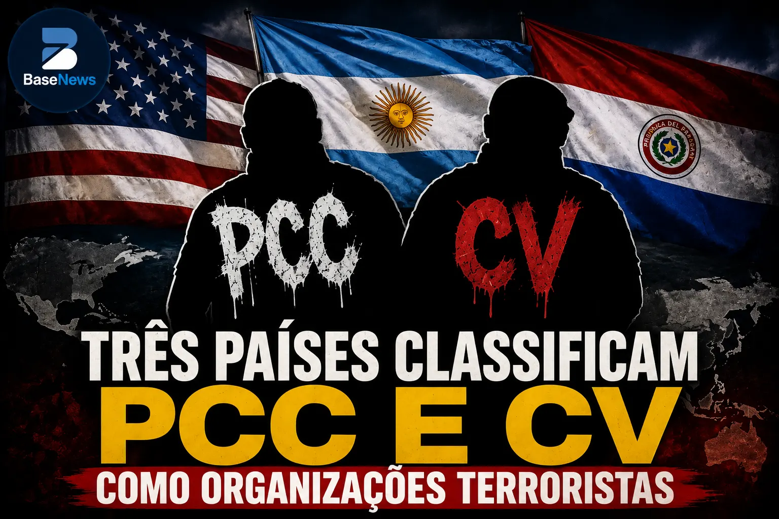 Três países classificam PCC e Comando Vermelho como organizações terroristas em menos de um ano