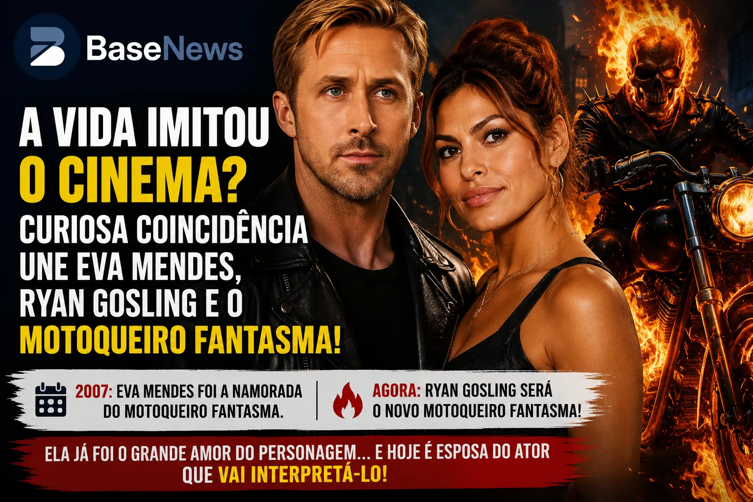 A vida imitou o cinema? Curiosa coincidência une Eva Mendes, Ryan Gosling e o Motoqueiro Fantasma
