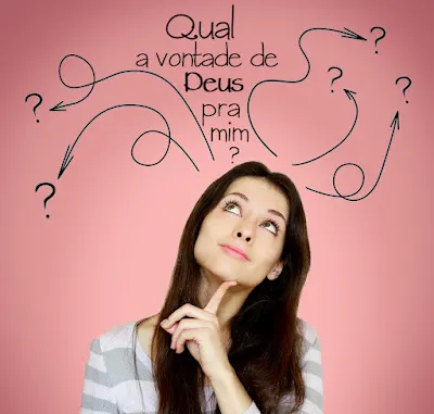 A vontade de Deus não é a minha vontade