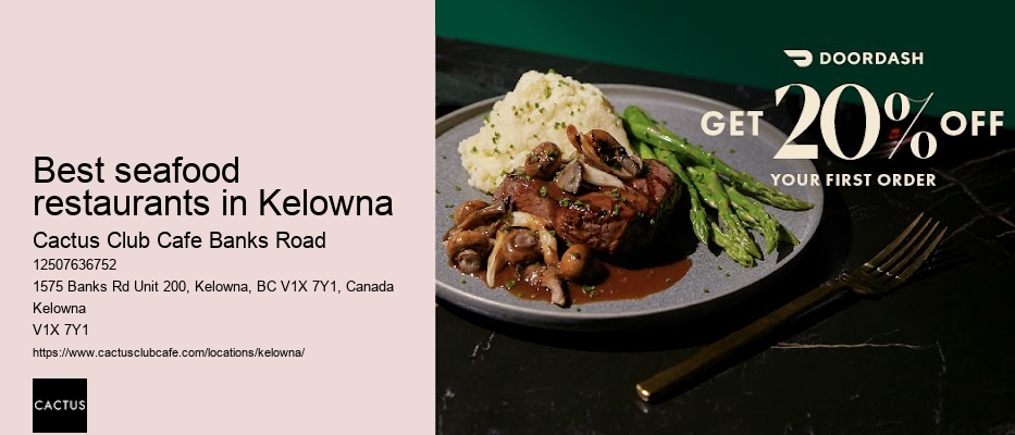 Best places to eat in Kelowna