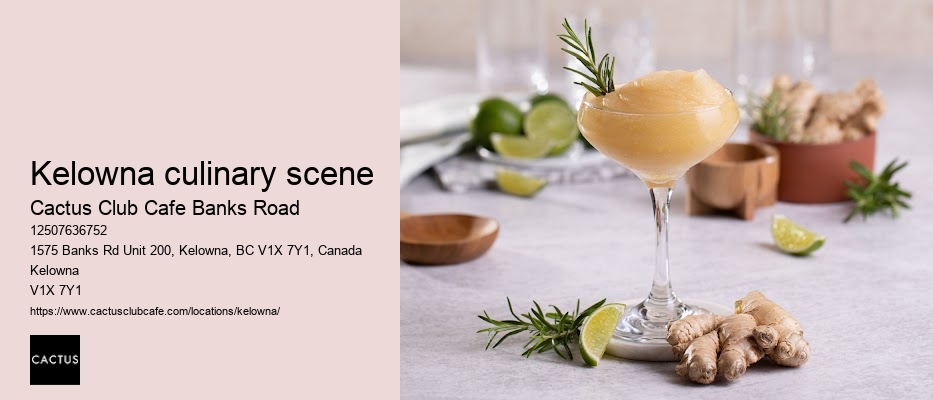 Kelowna restaurant with chef's table experiences