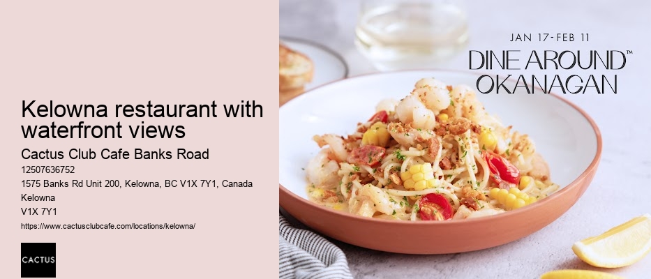 Kelowna restaurant with authentic flavors
