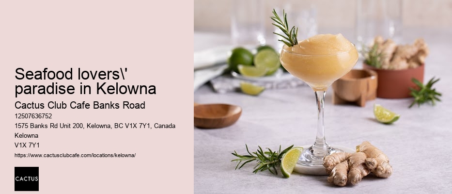 Kelowna restaurant with innovative culinary techniques