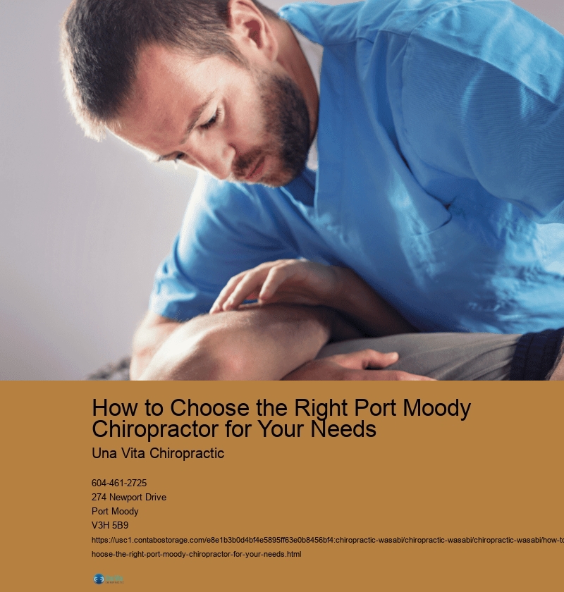 How to Choose the Right Port Moody Chiropractor for Your Needs 