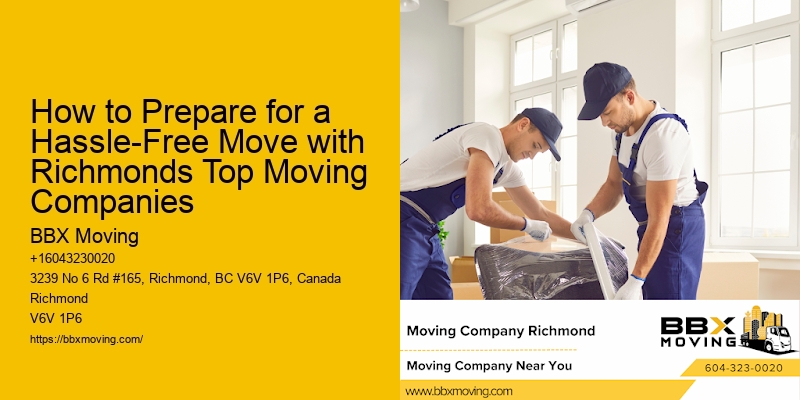 How to Prepare for a Hassle-Free Move with Richmonds Top Moving Companies