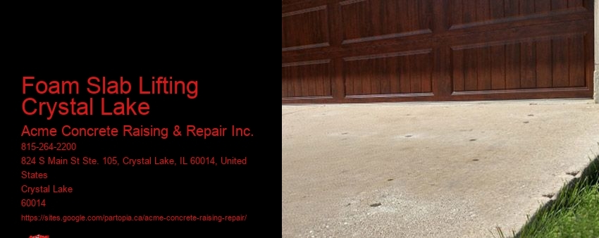 Foam Slab Lifting Crystal Lake