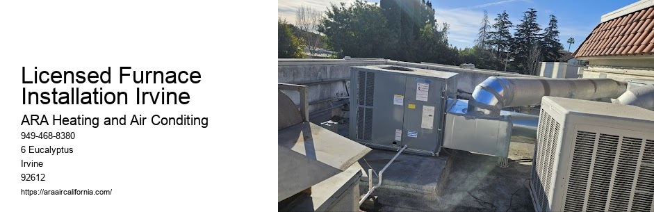 Licensed Furnace Installation Irvine