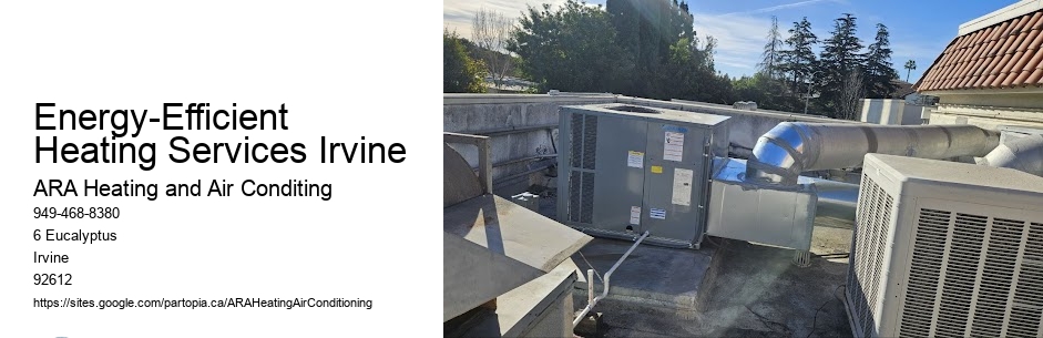 Energy-Efficient Heating Services Irvine