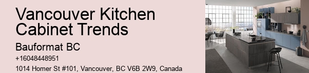German Kitchen Cabinets Vancouver Advantages