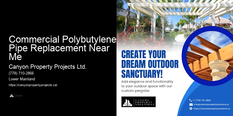 Polybutylene Pipe Replacement Experience Commercial Polybutylene Pipe Replacement Near Me