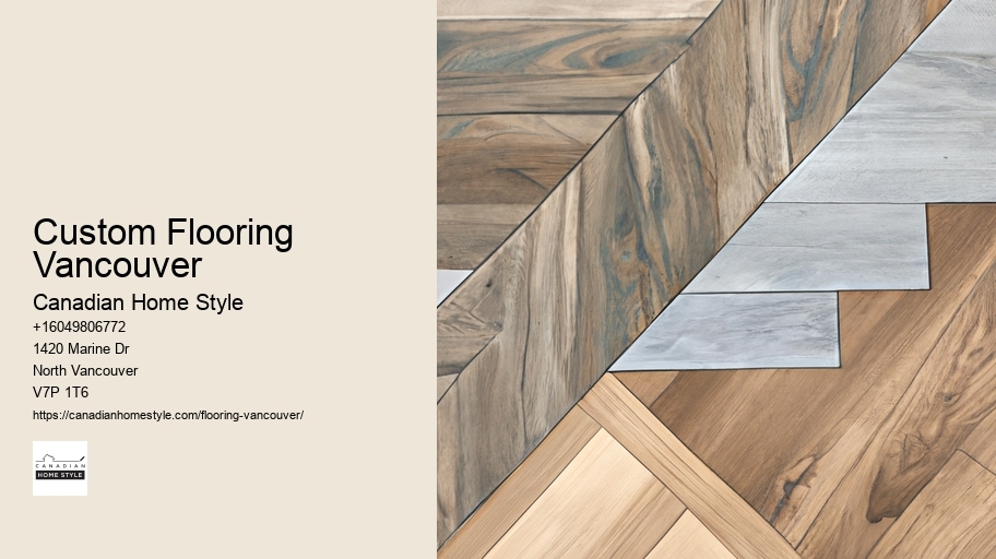 Custom Flooring Vancouver