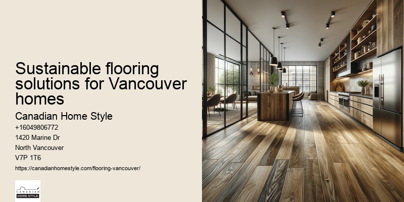 Sustainable flooring solutions for Vancouver homes