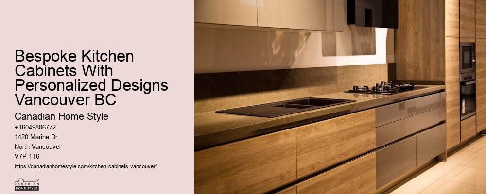 Custom kitchen cabinetry solutions Vancouver BC