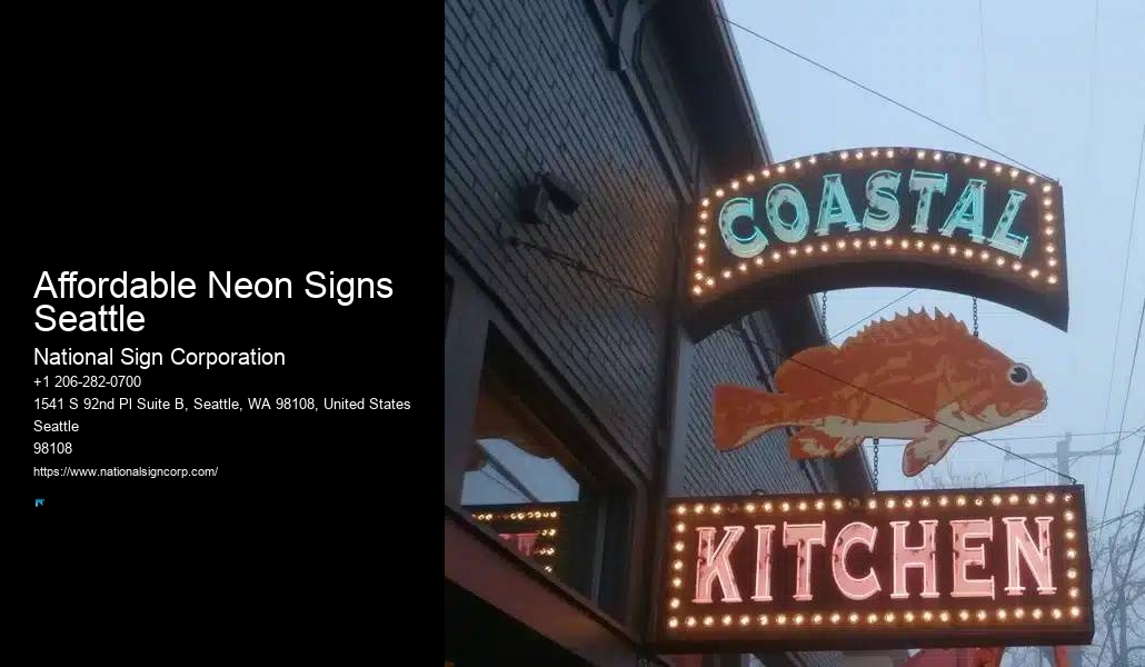 Affordable Neon Signs Seattle Custom Sign Company