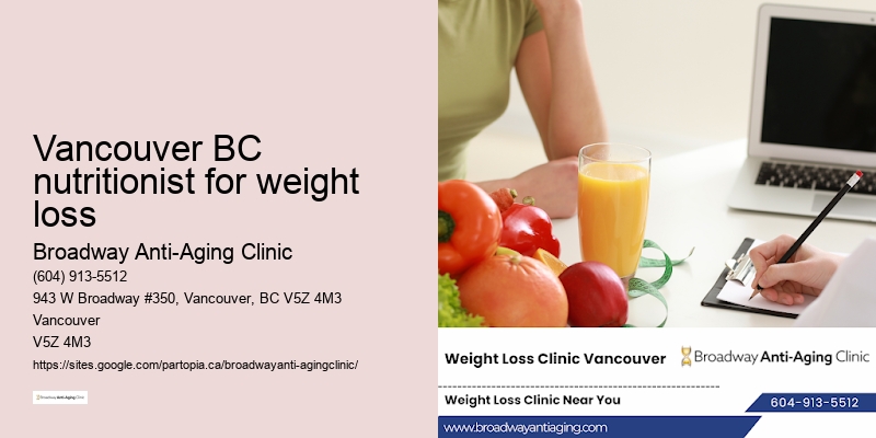 Weight loss clinic Vancouver BC nutritionist for weight loss