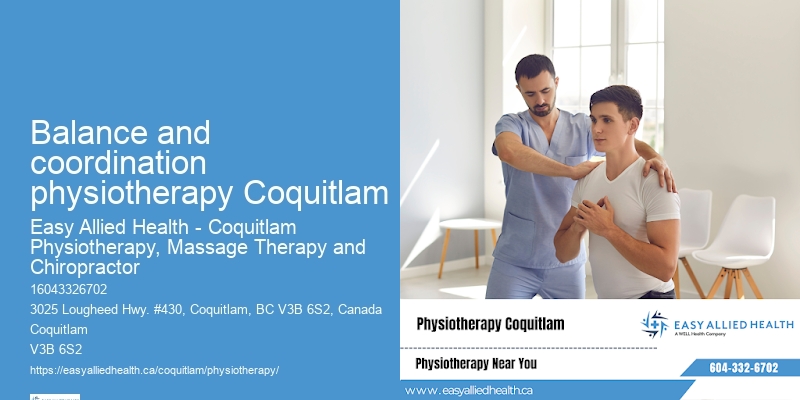 Advanced Recovery Physiotherapy Balance and coordination physiotherapy Coquitlam