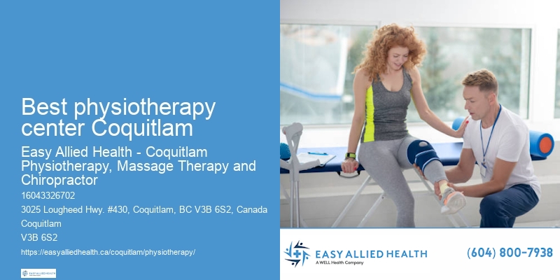 Specialized Physiotherapy Treatments Best physiotherapy center Coquitlam