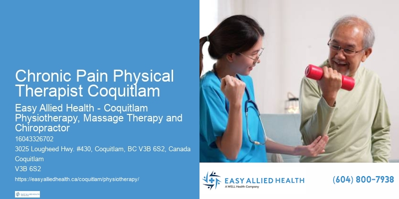 Physiotherapy for Fractures Chronic Pain Physical Therapist Coquitlam
