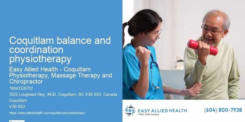 Physiotherapy Services for Aging Population Coquitlam balance and coordination physiotherapy