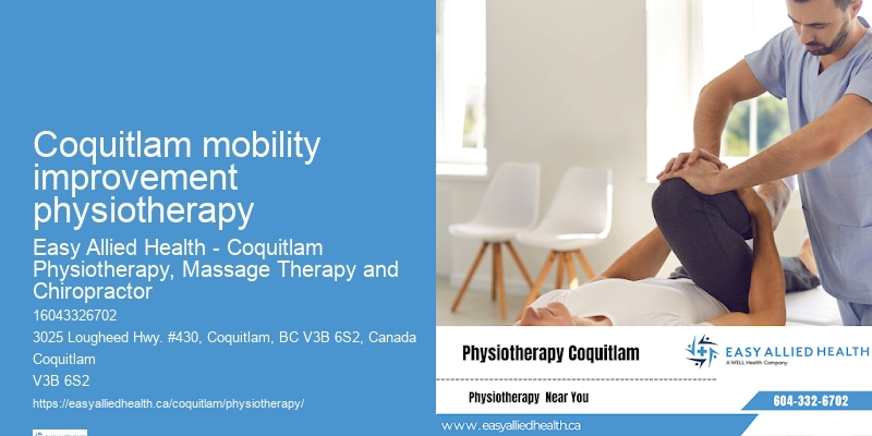 Comprehensive Rehab Coquitlam mobility improvement physiotherapy