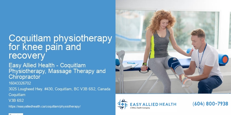 Movement Rehabilitation Physiotherapy Coquitlam physiotherapy for knee pain and recovery