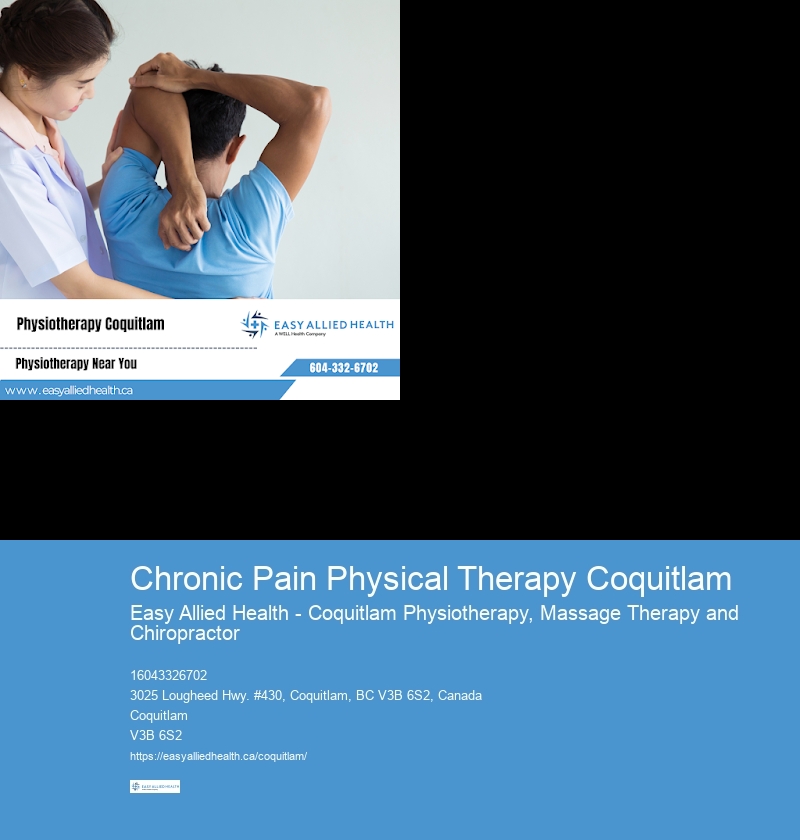 Chronic Pain Physical Therapy Coquitlam