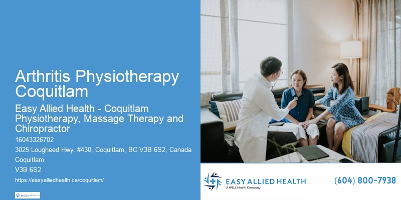 Arthritis Physiotherapy Coquitlam Personalized Physical Therapy