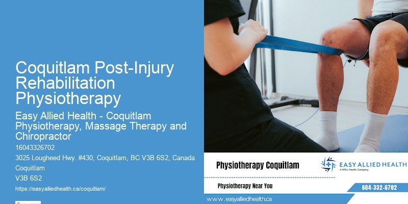 Coquitlam Post-Injury Rehabilitation Physiotherapy Physiotherapy and Wellness Center
