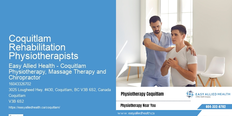 Physiotherapy Care Coquitlam Rehabilitation Physiotherapists