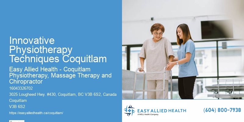 Leading Physiotherapy Innovative Physiotherapy Techniques Coquitlam