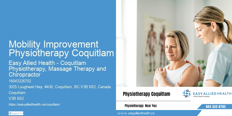 Physiotherapy Clinic Mobility Improvement Physiotherapy Coquitlam