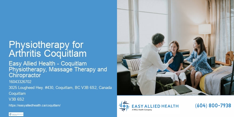 Physiotherapy Health Tips Physiotherapy for Arthritis Coquitlam