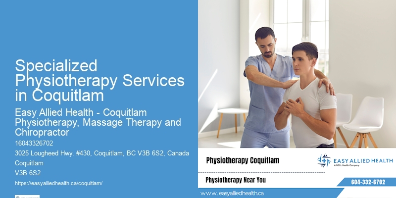 Physiotherapy Center Specialized Physiotherapy Services in Coquitlam