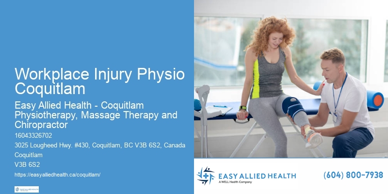 Highly Rated Physio Clinics Workplace Injury Physio Coquitlam