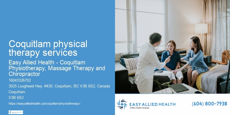 Coquitlam physical therapy services physiotherapy and wellness