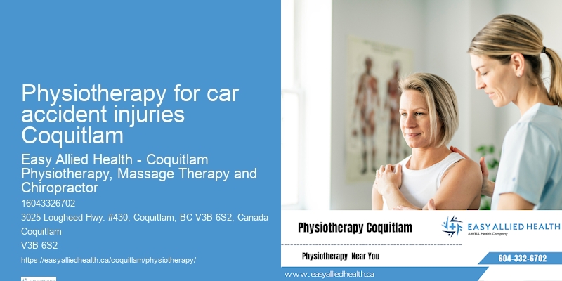 Physiotherapy for car accident injuries Coquitlam physiotherapy for motor vehicle accident injuries