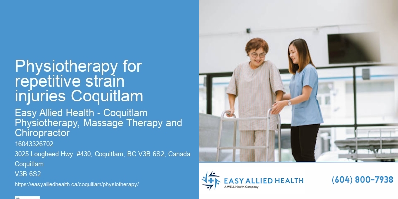 Physiotherapy for repetitive strain injuries Coquitlam physiotherapy for repetitive strain injuries