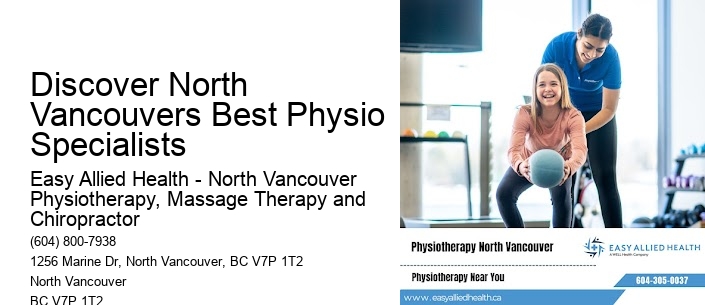 Discover North Vancouvers Best Physio Specialists